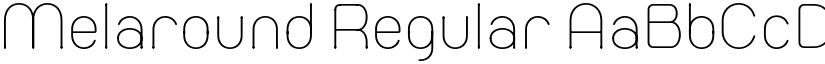 Melaround Regular font