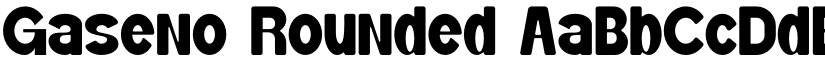 Gaseno Rounded font