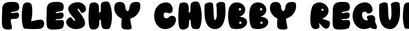 Fleshy Chubby Regular font