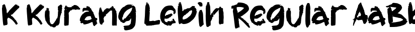 K Kurang Lebih font download