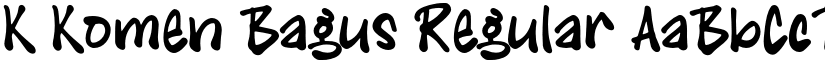 K Komen Bagus Regular font