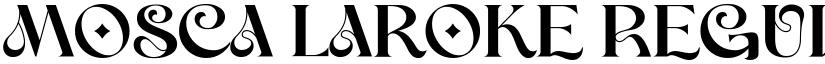Mosca Laroke Regular font