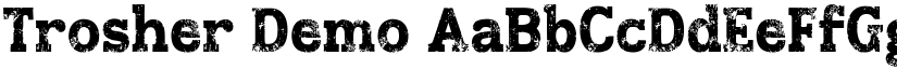 Trosher Demo font