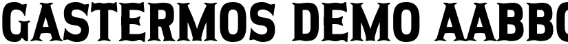 Gastermos Demo font
