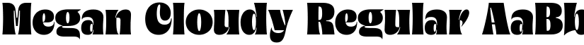 Megan Cloudy Regular font