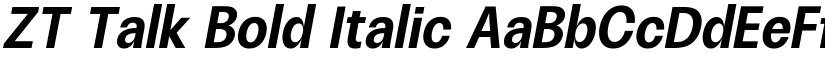 ZT Talk Bold Italic font