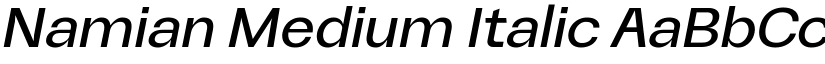 Namian Medium Italic font
