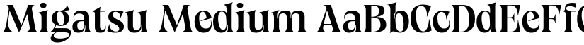 Migatsu Medium font
