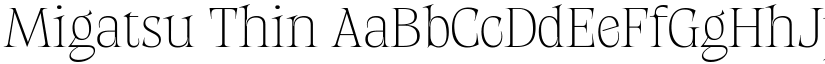 Migatsu Thin font