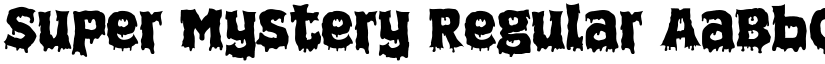 Super Mystery Regular font