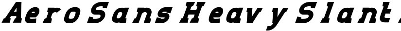 Aero Sans Heavy Slant font