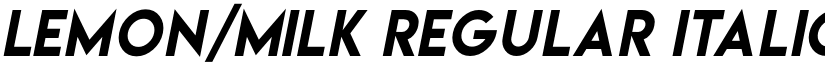 Lemon/Milk Regular italic font