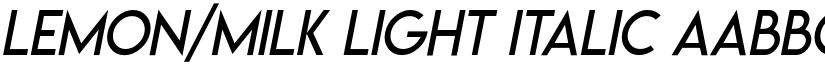Lemon/Milk light italic font