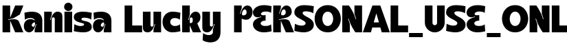 Kanisa Lucky PERSONAL_USE_ONLY Regular font