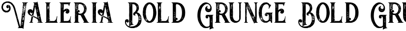 Valeria Bold Grunge Bold Grunge font