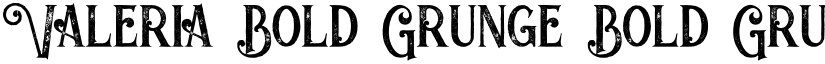 Valeria Bold Grunge Bold Grunge font