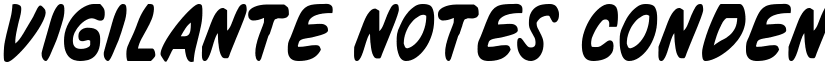Vigilante Notes Condensed font
