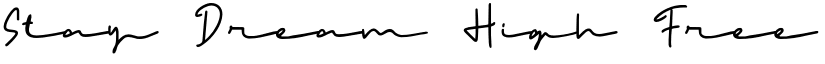 Stay Dream High Free Regular font