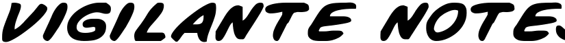 Vigilante Notes font