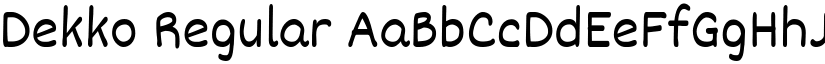 Dekko Regular font