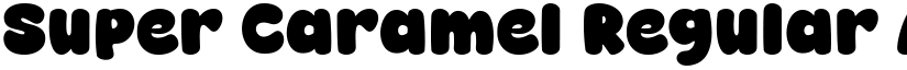 Super Caramel Regular font