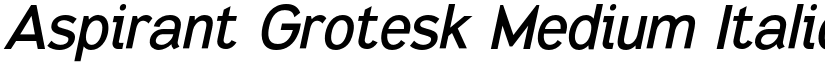 Aspirant Grotesk Medium Italic font