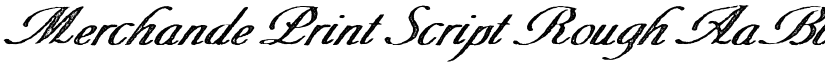 Merchande Print Script Rough font