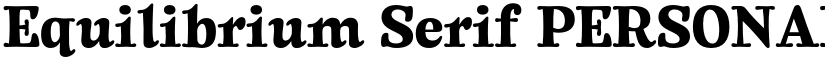 Equilibrium Serif PERSONAL USE Regular font