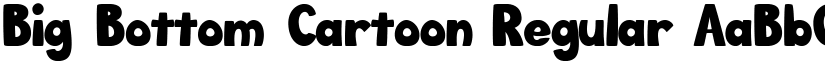 Big_Bottom_Cartoon Regular font