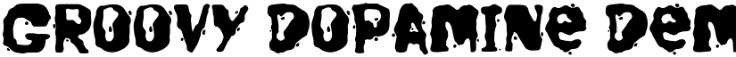 Groovy Dopamine Demo font