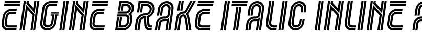 Engine Brake Italic Inline font