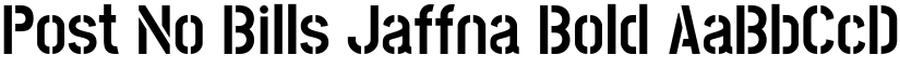 Post No Bills Jaffna Bold font
