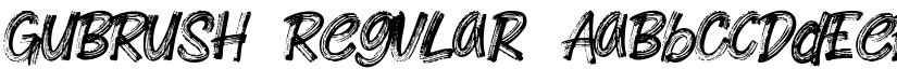 GUBRUSH Regular font