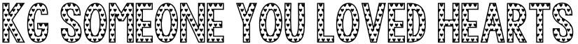 KG Someone You Loved Hearts Regular font