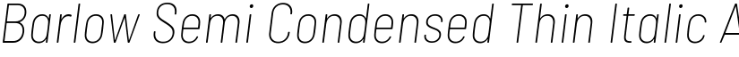 Barlow Semi Condensed Thin Italic font