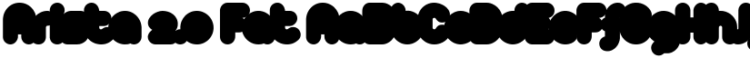 Arista 2.0 Fat font
