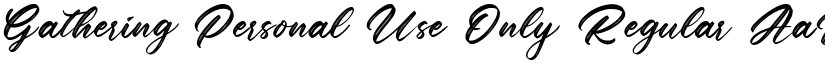 Gathering Personal Use Only font download