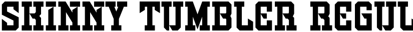Skinny Tumbler Regular font