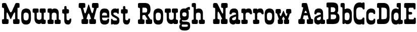 Mount West Rough Narrow font