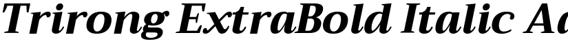 Trirong ExtraBold Italic font