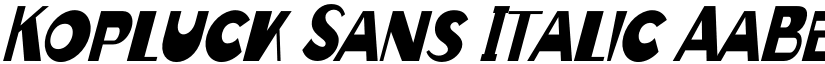 Kopluck Sans Italic font