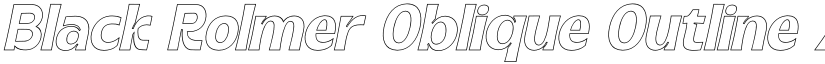 Black Rolmer Oblique Outline font