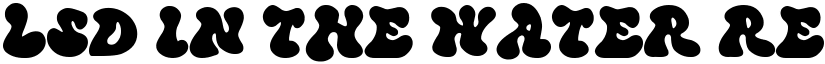 LSD in the Water Regular font