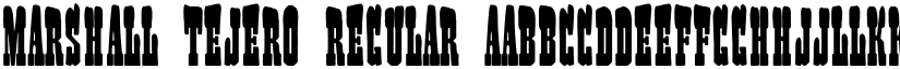 Marshall Tejero Regular font