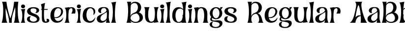 Misterical Buildings Regular font