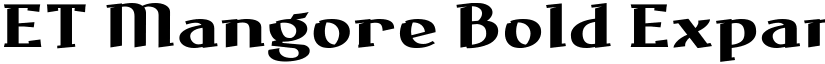 ET Mangore Bold Expanded font