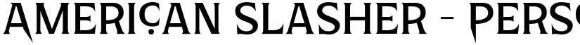 American Slasher - Personal Use Regular font