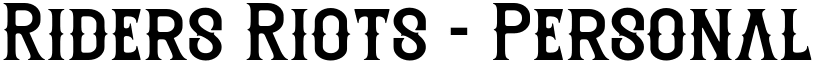 Riders Riots - Personal Use Regular font