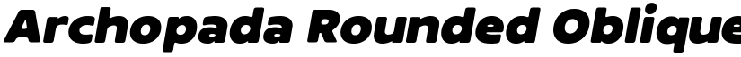 Archopada Rounded Oblique Black font