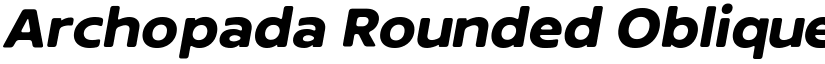 Archopada Rounded Oblique Bold font